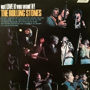 Got Live if you want it, the Rolling Stones
